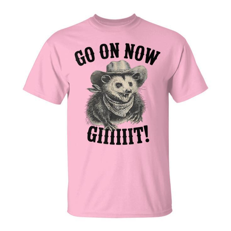 Western Opossum Vintage Country Possum Rodeo Go On Now Git T-Shirt