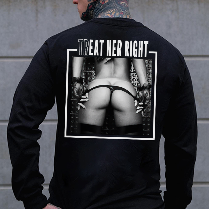 TREAT HER RIGHT Sexy Woman Bundle Game Print Men's Sweatshirt